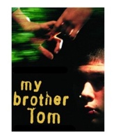 My Brother Tom